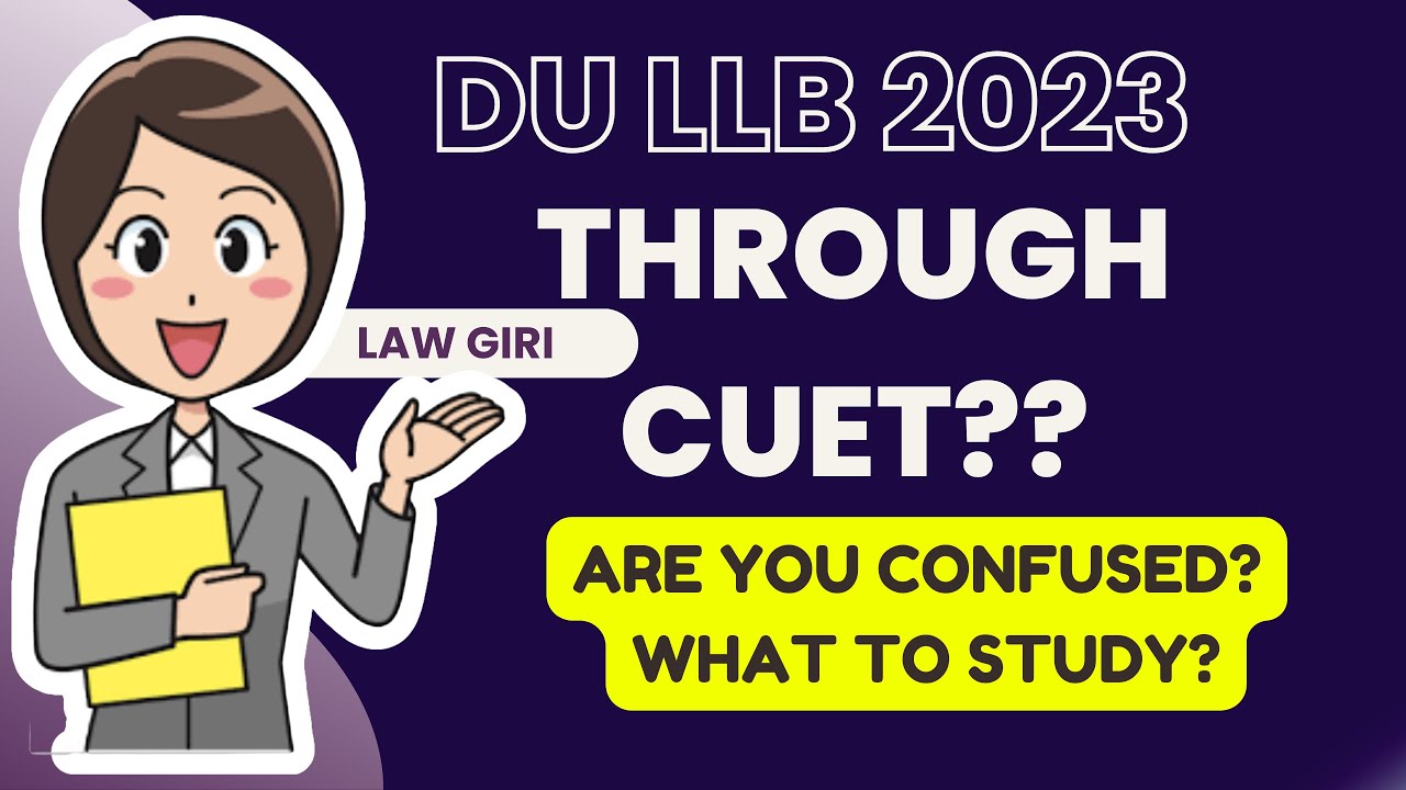 DU LLB through CUET?DU LLB in CUET|DU LLB under CUET|LLB CUET Syllabus|Strategy for DU Law CUET 2023