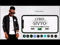 CYBER - SIVYO {Official Audio}