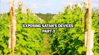 Exposing Satan's Devices: Fear - Part 3