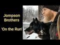 The Jompson Brothers - ON THE RUN