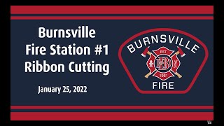Burnsville Fire Station No. 1 Ribbon Cutting Ceremony