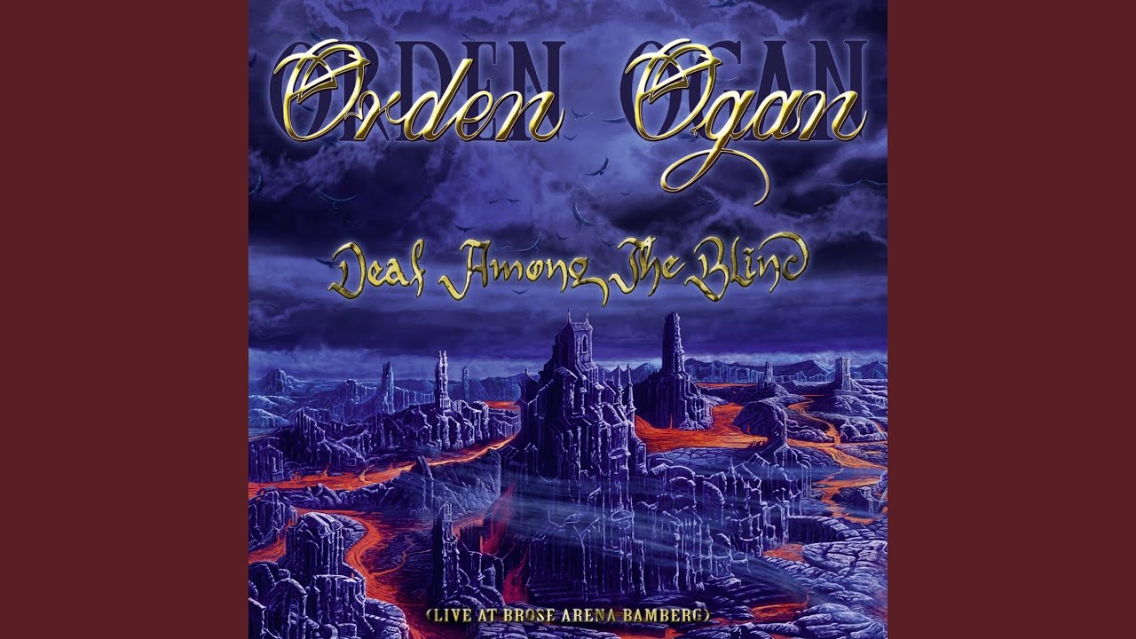 Deaf Among the Blind (Live at Brose Arena Bamberg)