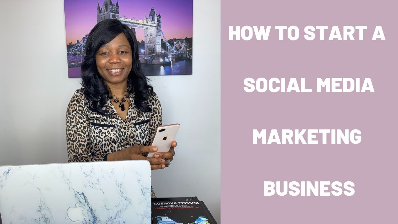 How To Start A Social Media Marketing Business - YouTube