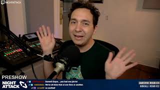 Night Attack #331: Preshow