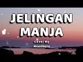 Jelingan Manja Lirik - (Cover by Akustikaria)