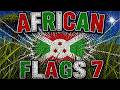 African Flags Quiz – The Final Test (#7)