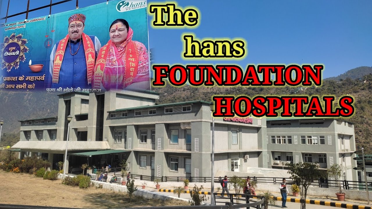 The hans Foundation Hospitals|| हंस हॉस्पिटल्स चमोलू सेण सतपुली||pahadi vilog||