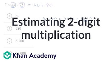 Estimating 2 digit multiplication example