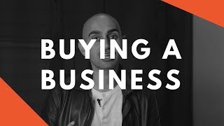 How to Buy a Business: 4 Important Factors to Consider