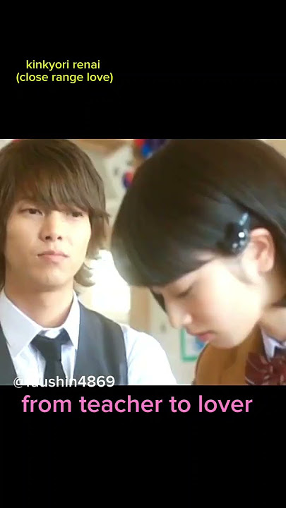 from teacher to lover - Kinkyori Renai #nanakomatsu #tomoyama #jmovie