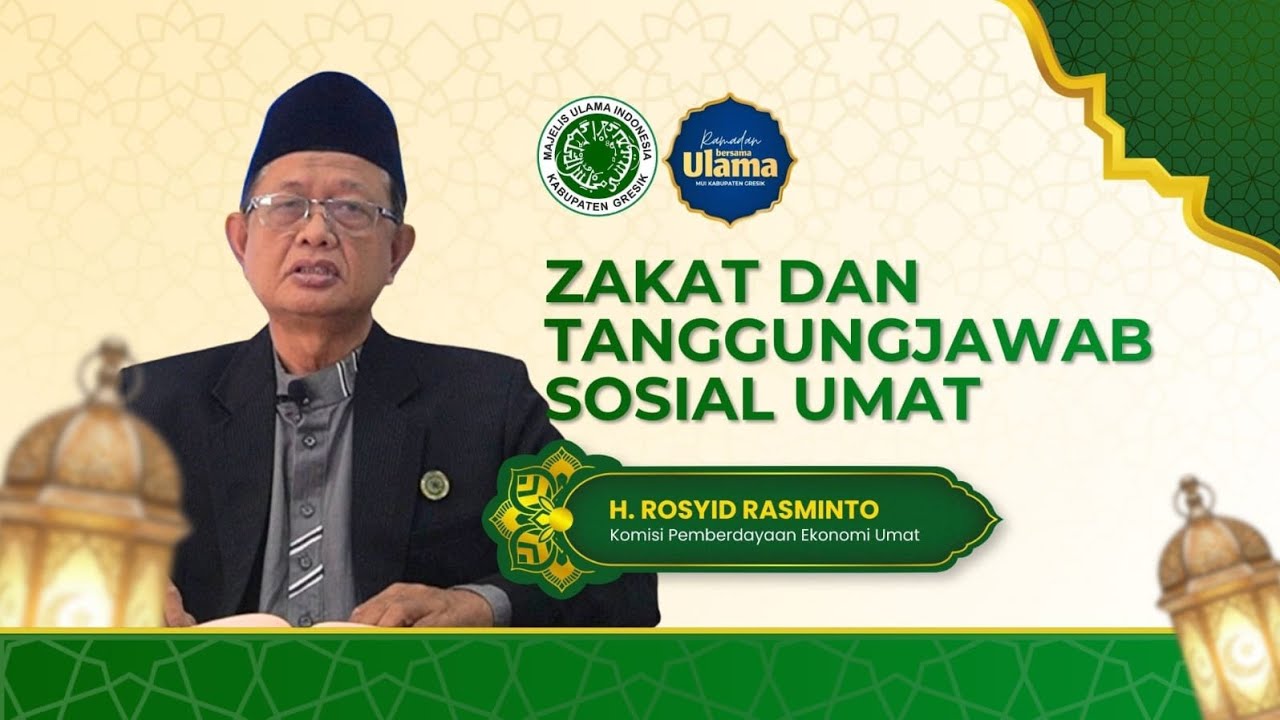 Zakat dan Tanggungjawab Sosial Umat | H. Rasyid Rasminto Komisi ...