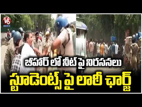 Bihar NEET Protest Turns Chaotic as Police Use Force on Students | V6 News - V6NEWSTELUGU