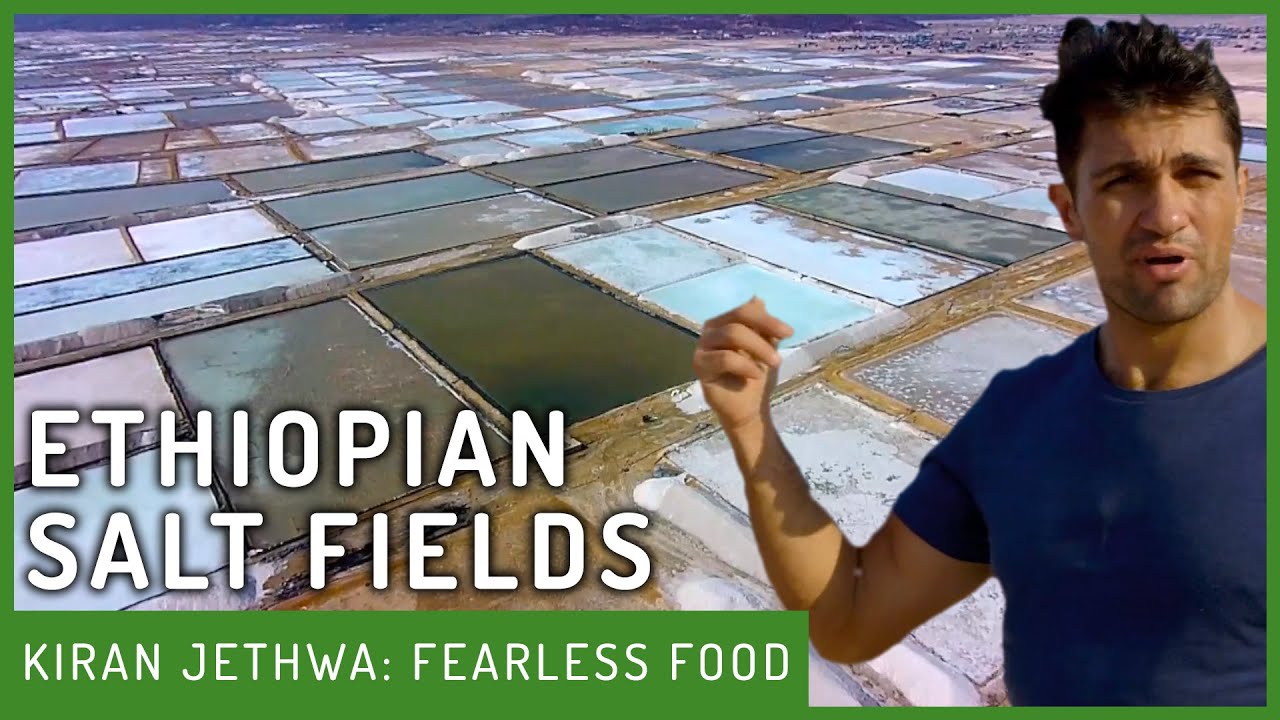 Ethiopia’s HUGE Salt Fields | Fearless Food | Kiran Jethwa