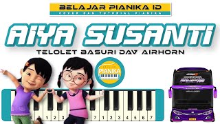 NOTASI BASURI AIYA SUSANTI | Belajar Pianika ID