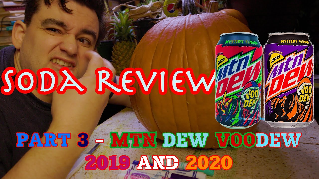 Mtn Dew VooDew 2019 and 2020 Review and Pumpkin carving part 3