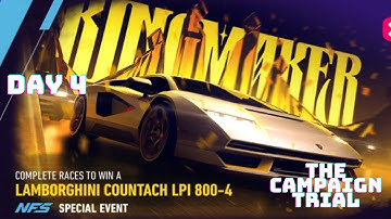 NFS No Limits | Kingmaker - Lamborghini Countach LPI 800-4 | Day 4 | The Campaign Trial | 2022