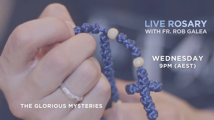 Rosary with Fr. Rob Galea (Glorious Mysteries)