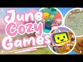 Cozy Games Releasing in June You Have to Know About | Switch and Steam