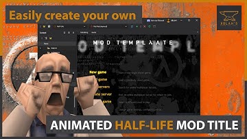 How to Easily Change the Main Menu Title in Your Half-Life Mod! | Animated Title Tutorial