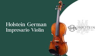 Holstein German Impresario Violin from Fiddlershop