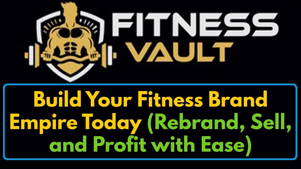Fitness Vault Review Bonus - Your All-In-One Fitness Business Toolkit