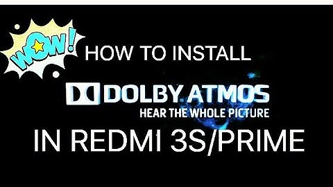 HOW TO INSTALL DOLBY ATOMS IN REDMI 3S/PRIME ||TWRP || MOST GOOD MUSIC EQUALIZER || GOOD MUSIC ||