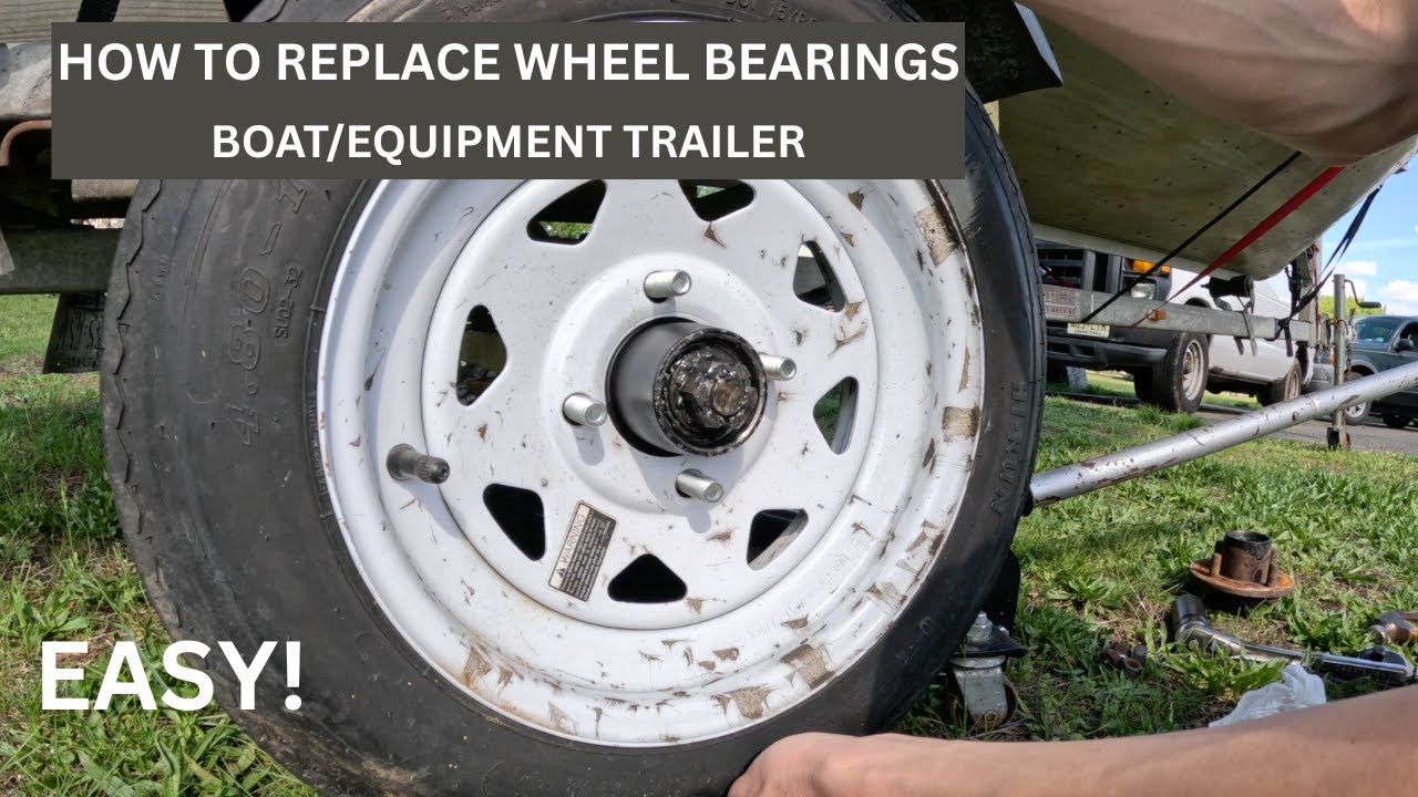 How to Replace Wheel Bearings on your Boat/Equipment Trailer in 5 ...