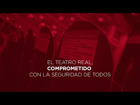 Comprometidos con la seguridad de todos | Teatro Real