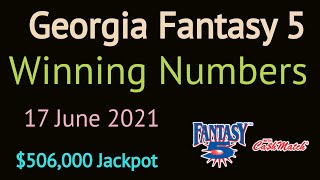 Today Georgia Fantasy 5 Winning Numbers Thursday 17 June 2021. GA Fantasy 5 Drawing Result 6/17/2021