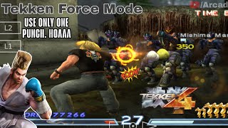 Tekken 4 paul Phoenix | Tekken force mode | Use only one punch hoaaa! 