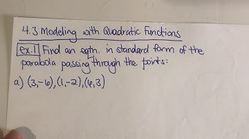 4.3 Modeling with Quadratic Functions
