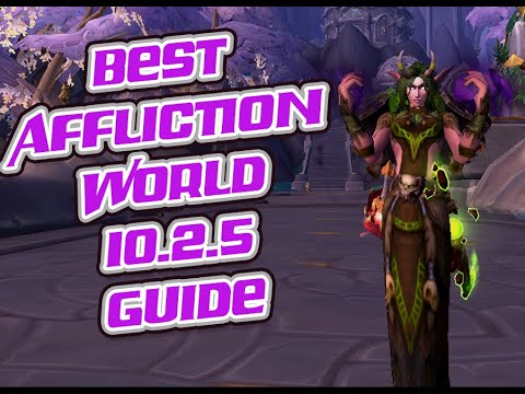 Highest Rated Affliction 10.2.5 Guide PVP - YouTube