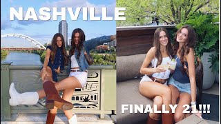 BEST FRIEND’S TAKE ON NASHVILLE!!! (again)