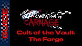 BL2 The Forge Cult of the Vault Guide