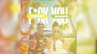 F*CK YOU CLEAN VERSION TONYMIX ❌ SHANNON 