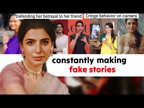 Samantha JUSTIFYING BETRAYING FRIEND & STEALING HER HUSBAND| FAKING PERSONALITY to WHITEWASH IMAGE