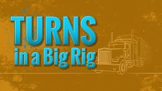 TRUCK DRIVER STUDENTS! Turns in a Big Rig