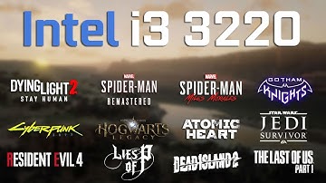 Intel i3 3220 in 2023 - Test in 12 Games