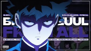 BLACK AZUUL - FKEM ALL