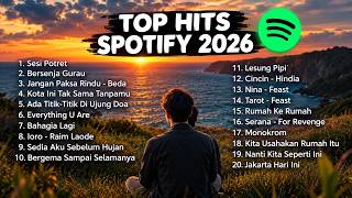 Top Hits Indonesia 2026 | Top Hits Spotify Indonesia 2026 | Top Hits Spotify 2026 | Tanpa Iklan