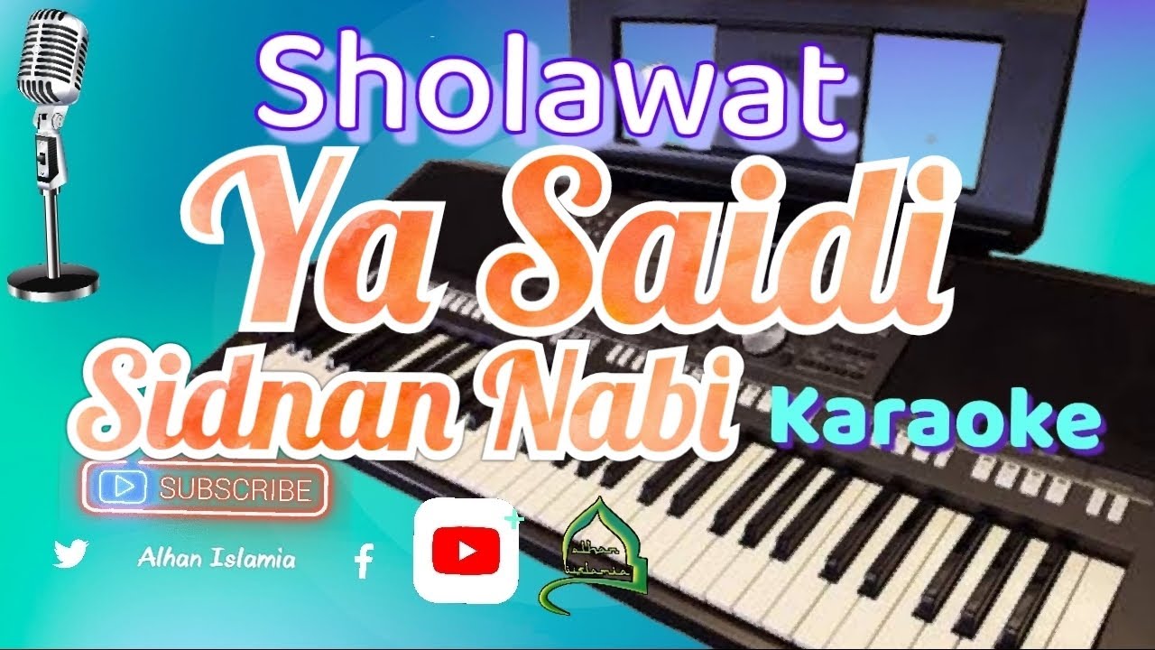 Ya saidi karaoke , sidnan nabi sholawat karaoke YouTube