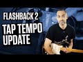 Flashback 2 Tap Tempo Update | How to turn on Tap Tempo mode