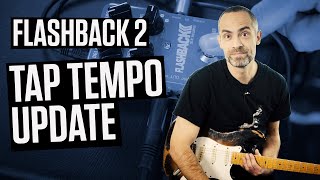 Flashback 2 Tap Tempo Update | How to turn on Tap Tempo mode screenshot 1