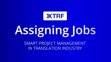 Assigning Jobs | Smart Project Management