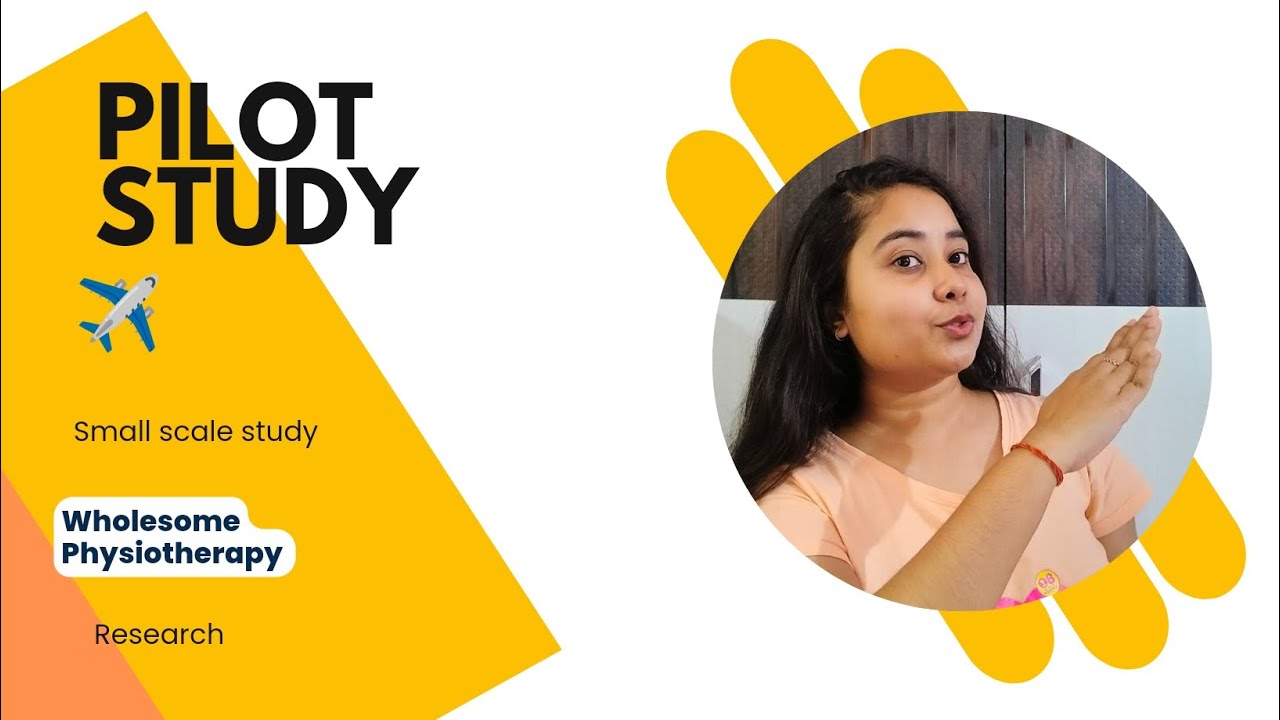 Pilot study in research : Easy explanation