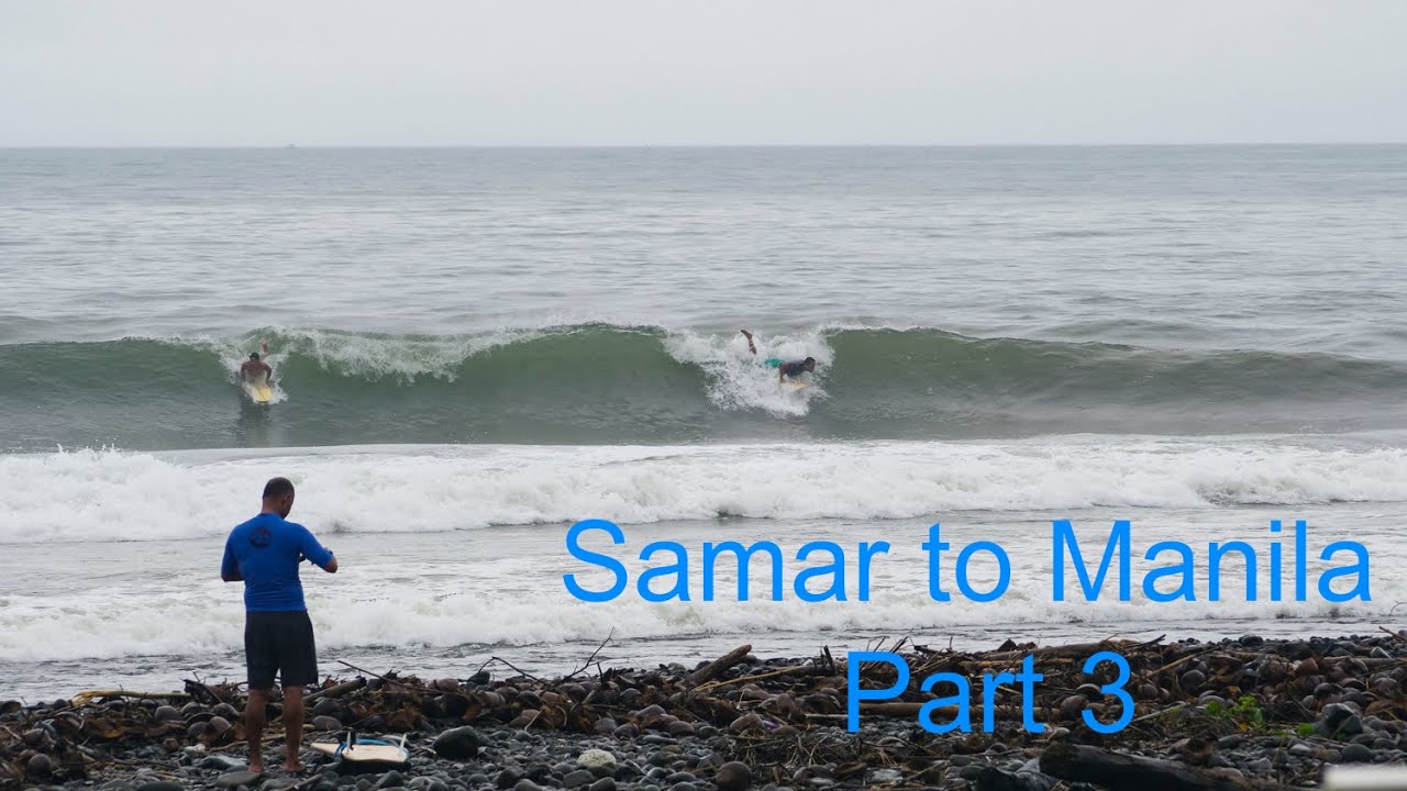 Samar to Manila  - Part 3 (Quezon Province)