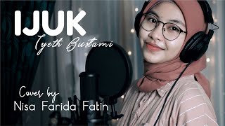 IJUK - iyeth bustami live cover nisa farida fatin 