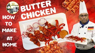 How To Make Butter Chicken At Home | Restaurant Style Recipe