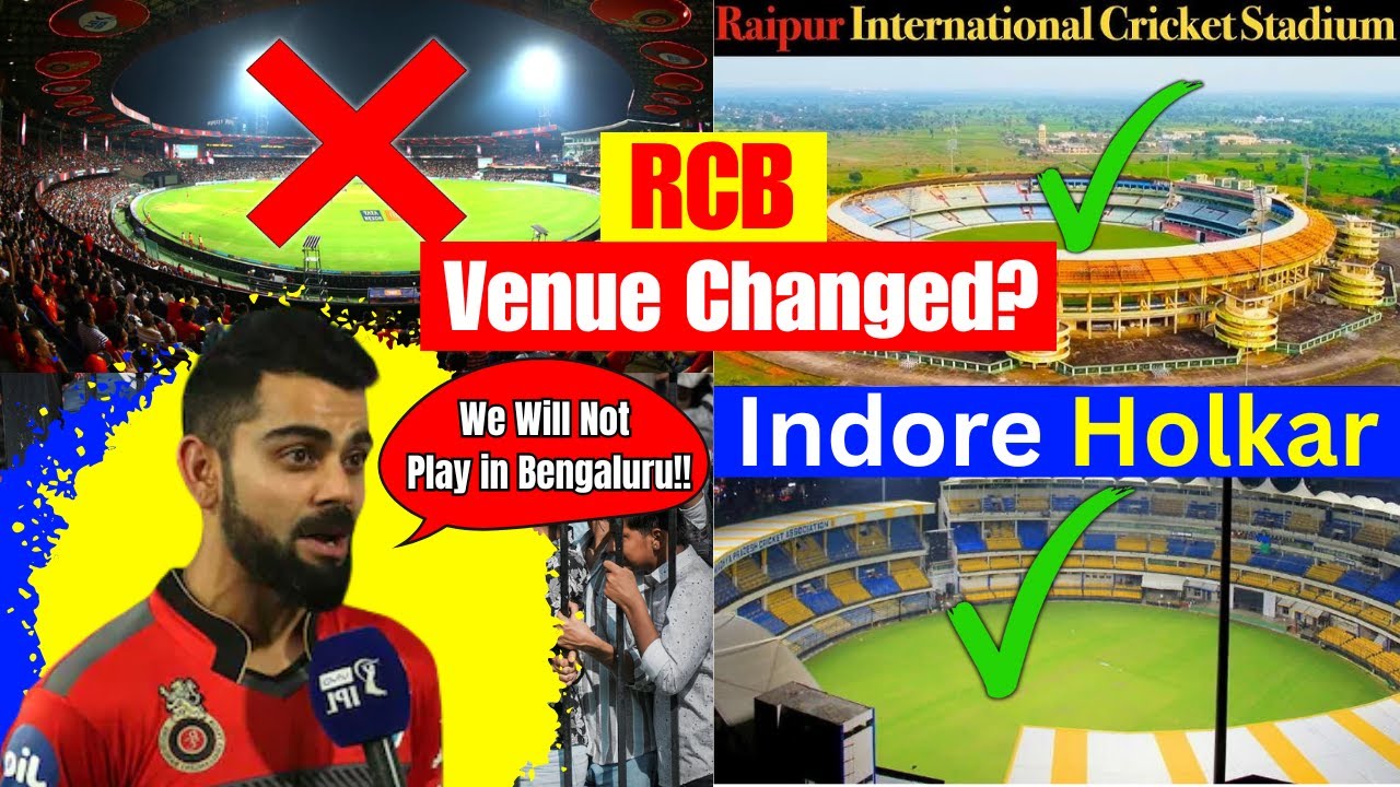 RCB will Play all Matches in Raipur or Indore in IPL 26? Official IPL ...