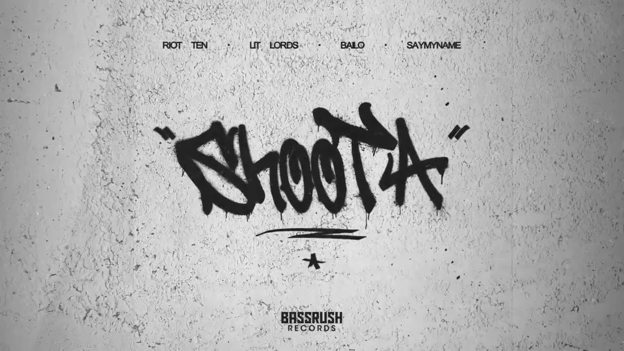 Παρακολούθηση Riot Ten, Lit Lords, Bailo, SAYMYNAME - Shoota | Bassrush Records στο YouTube Παρακολούθηση Riot Ten, Lit Lords, Bailo, SAYMYNAME - Shoota | Bassrush Records στο YouTube